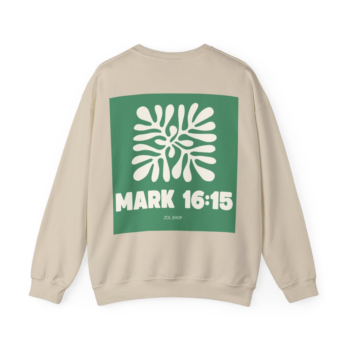 Crewneck Sweatshirt MARK 16:15