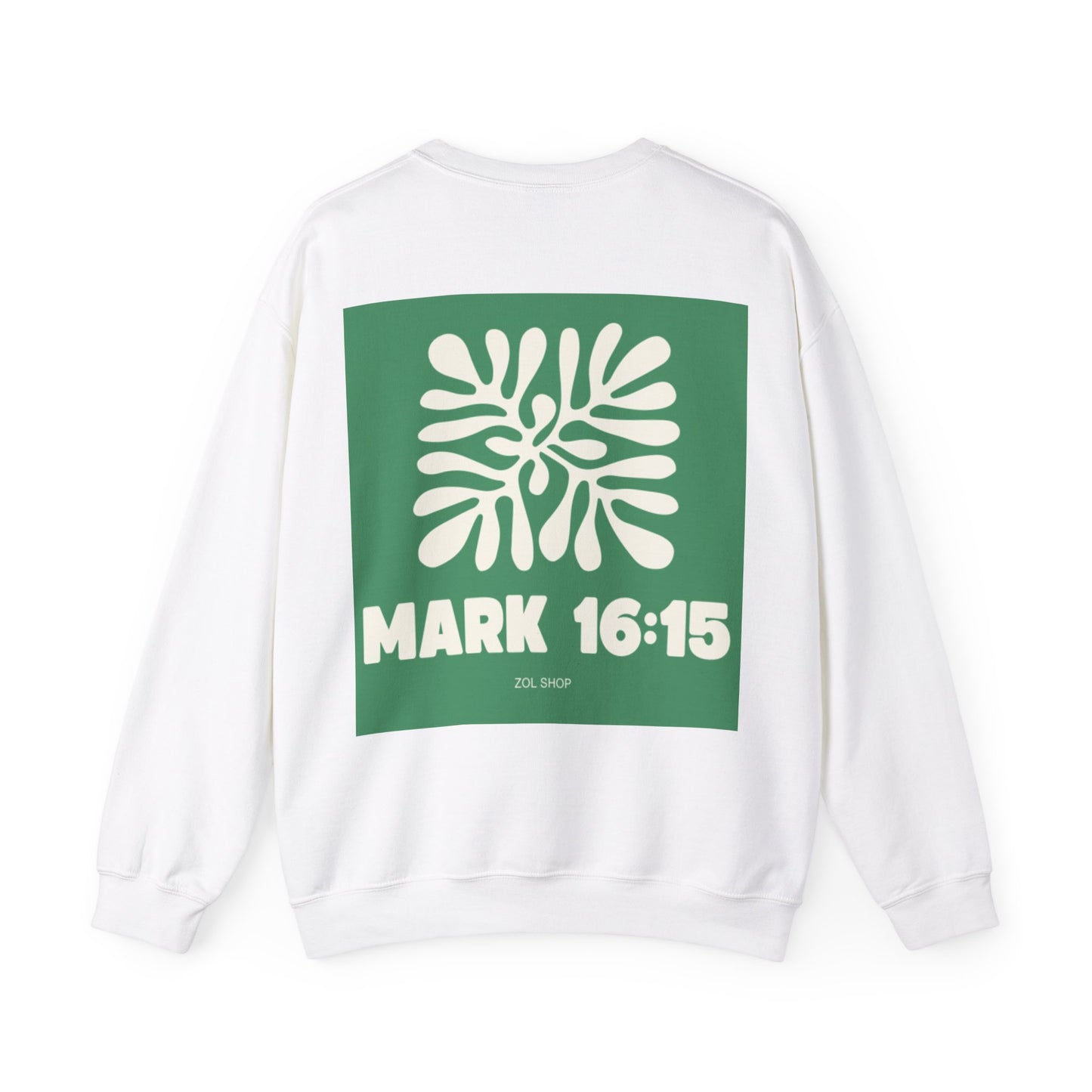 Crewneck Sweatshirt MARK 16:15